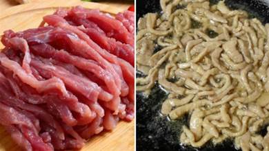 不管炒什麼肉，切記這5個技巧，肉吃起來又香又嫩，口感不腥
